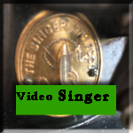 Video Singer